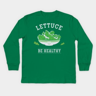 Lettuce Be Healthy Kids Long Sleeve T-Shirt